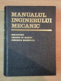 MANUALUL INGINERULUI MECANIC ( MECANISME , ORGANE DE MASINI , DINAMICA MASINILOR ) de N. MANOLESCU , A. ANDRIAN , V. COSTINESCU , 1976
