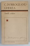 STUDII CRITICE de CONSTANTIN DOBROGEANU - GHEREA , 1967