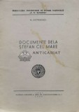 Cumpara ieftin DOCUMENTE DELA STEFAN CEL MARE - 1948 - M. Costachescu (O90)