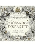 Cumpara ieftin Oceanul disparut. Carte de colorat si activitati antistres/Johanna Basford