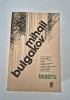 Mihail Bulgakov: Teatru - 653 pagini - Carte beletristica