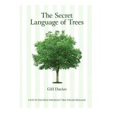 The Secret Language of Trees, GILL DAVIES