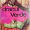 Dracul verde &ndash; Mircea Micu