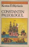 Constantin Paleologul - Kostas D. Kyriazis