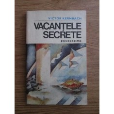 Victor Kernbach - Vacantele secrete. Pseudobasme