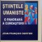 STIINTELE UMANISTE. O PANORAMA A CUNOASTERII-JEAN FRANCOIS DORTIER-141654
