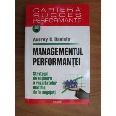 Aubrey C. Daniels - Managementul performantei