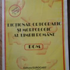 Dictionar Ortografic Si Morfologic Al Limbii Romane - V. Amarie C. Chirvase ,305732
