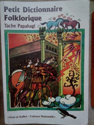 Tache Papahagi - Petit dictionnaire folklorique (2003) foto