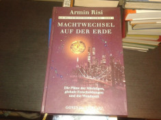 Machtwechsel auf der erde &amp;amp;#8211; Armin Risi foto