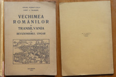 Vechimea romanilor in Transilvania si revizionismul ungar , 1934 , cu autograf foto