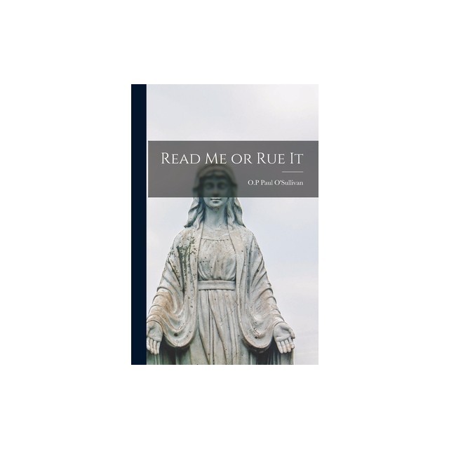 Read Me or Rue It