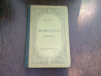 MORCEAUX CHOISIS - BUFFON (CARTE IN LIMBA FRANCEZA) foto