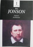 Comedii, Vol. I: Valpone &amp; Alchimistul - Ben Jonson (Carte Nouă/Anticariat) - Ediție Originală
