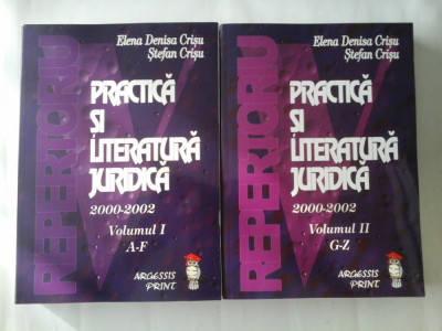 PRACTICA SI LITERATURA JURIDICA 2000-2002; ( 2 vol ) - ELENA DENISA CRISU, STEFAN CRISU foto