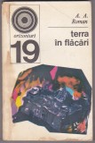 bnk ant A A Roman - Terra in flacari (Al doilea razboi mondial )