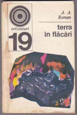 bnk ant A A Roman - Terra in flacari (Al doilea razboi mondial ) foto