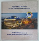 POLITEHNICA BUCURESTI , 205 DE INGINERIE SI CERCETARE PENTRU VIITOR , ALBUM FILATELIC ANIVERSAR , TEXT IN ROMANA SI ENGLEZA , 2023 , LIPSA TIMBRE !