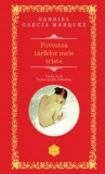 Cumpara ieftin Povestea tarfelor mele triste/Gabriel Garcia Marquez, Rao