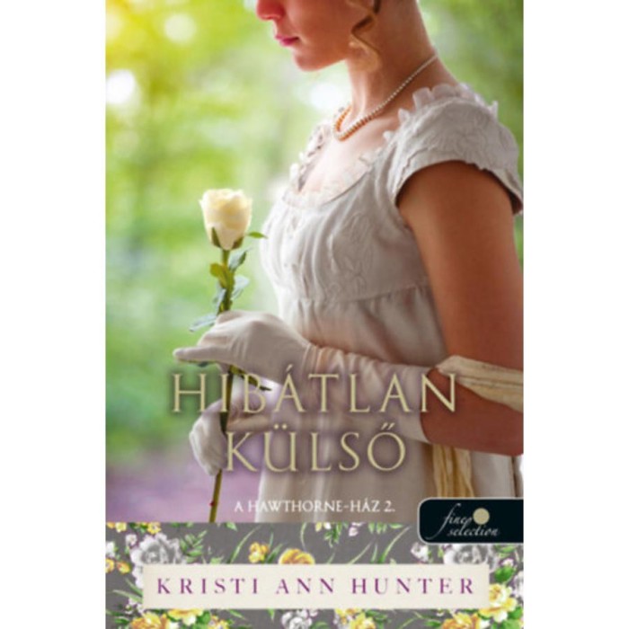 Hib&aacute;tlan k&uuml;lső - A Hawthorne-h&aacute;z 2. - Kristi Ann Hunter