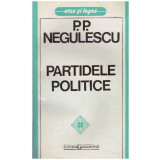 P.P. Negulescu - Partidele politice - 127588