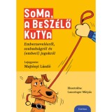 Soma, a besz&eacute;lő kutya - Majt&eacute;nyi L&aacute;szl&oacute;