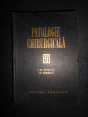 TH. BURGHELE - PATOLOGIE CHIRURGICALA volumul 6 foto