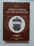 Cumpara ieftin Carte feroviara inedita - Semnalul Rosu in istoria Cailor Ferate, Budapesta 1991