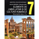 Elemente de limba latina si de cultura romanica - Clasa 7 - Manual - Marcela Gratianu, Alexandru Popp, Aramis