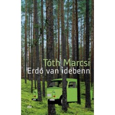 Erdő van idebenn - T&amp;oacute;th Marcsi foto
