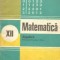 Algebra - Manual pentru clasa a XII-a, Editie 1981