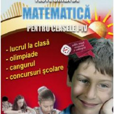 Teste grila de matematica pentru clasele 1-4 - Gheorghe Adalbert Schneider