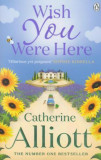 Wish You Were Here - Catherine Alliott