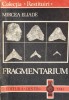Fragmentarium - Mircea Eliade, Editura Destin, 1990, Romana, Filosofie, F813