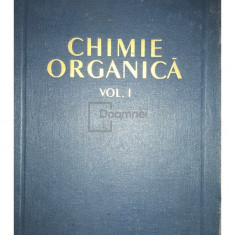 C. D. Nenițescu - Chimie organică, vol. 1 (ed. V) (editia 1960)