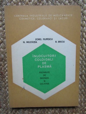 Inlocuitori coloidali de plasma -Zorel Filipescu anul 1978 foto