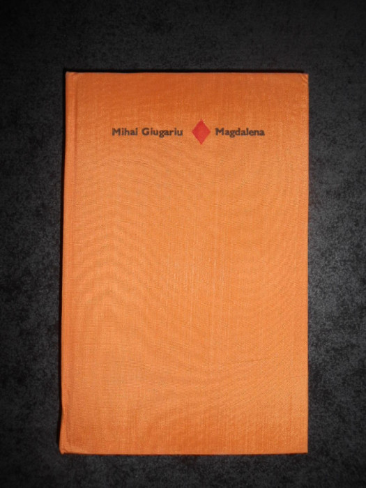 MIHAI GIUGARIU - MAGDALENA (1975, Editie cartonata)