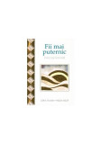 Fii mai puternic - Paperback brosat - Helen Exley - Helen Exley