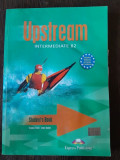 UPSTREAM INTERMEDIATE B2. STUDENT&#039;S BOOK - VIRGINIA EVANS