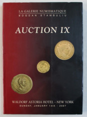 LA GALERIE NUMISMATIQUE BOGDAN STAMBULIU - AUCTION IX - CATALOG DE LICITATIE NUMISMATICA , WALDORF ASTORIA HOTEL NEW YORK ,. 2007 foto