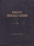 Manualul inginerului agronom ( vol. V )