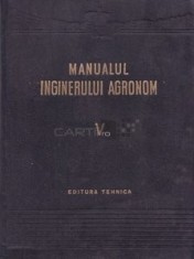 Manualul inginerului agronom ( vol. V ) foto