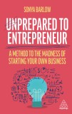 Unprepared to Entrepreneur | Sonya Barlow