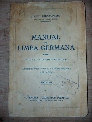 Manual de limba germana pentru cl. 4 si 5 a liceelor teoretice (ed. II)- Stefan Cernauteanu foto