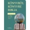 K&Ouml;NYVRŐL K&Ouml;NYVRE BIBLIA - &Uacute;JSZ&Ouml;VETS&Eacute;G 3. r&eacute;sz - P&aacute;l apostol levelei