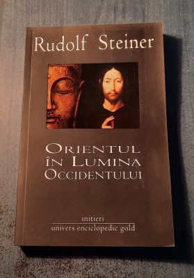 Orientul in lumina Occidentului Rudolf Steiner foto