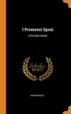 I Promessi Sposi (The Betrothed)