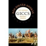 Giccs - B&aacute;n Zolt&aacute;n Andr&aacute;s
