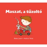 Maszat, a tűzolt&oacute; - Berg Judit