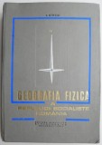 Geografia fizica a Republicii Socialiste Romania &ndash; I. Sircu